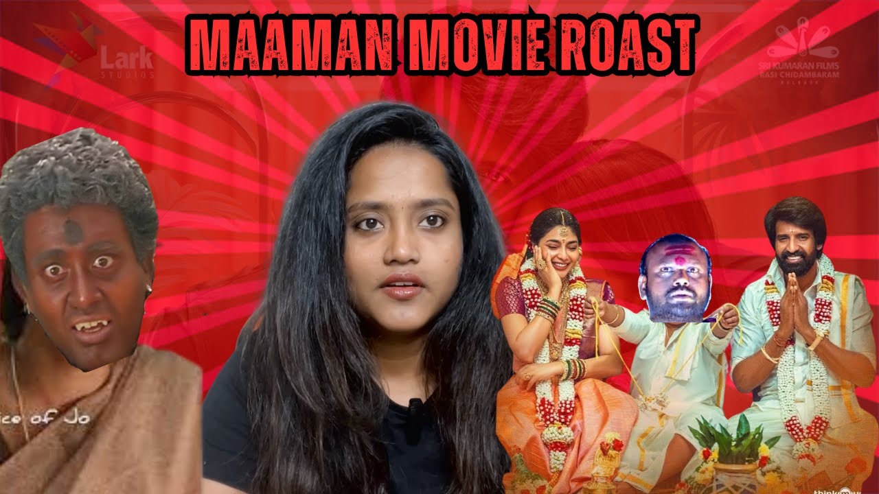 Maaman Movie Roast | சாத்தான் குழந்தையால் வரும் சோதனைகள் | #maamanmovie #roastvideo #roast