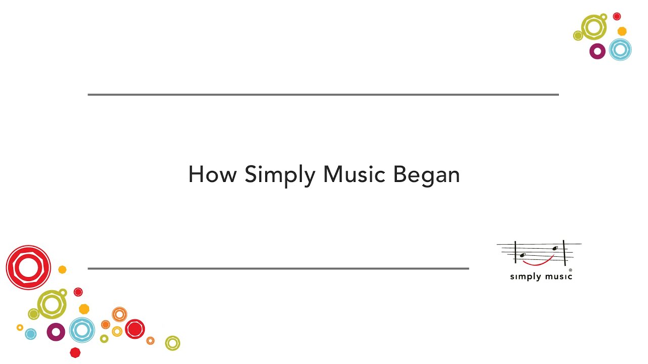 How Simply Music Began