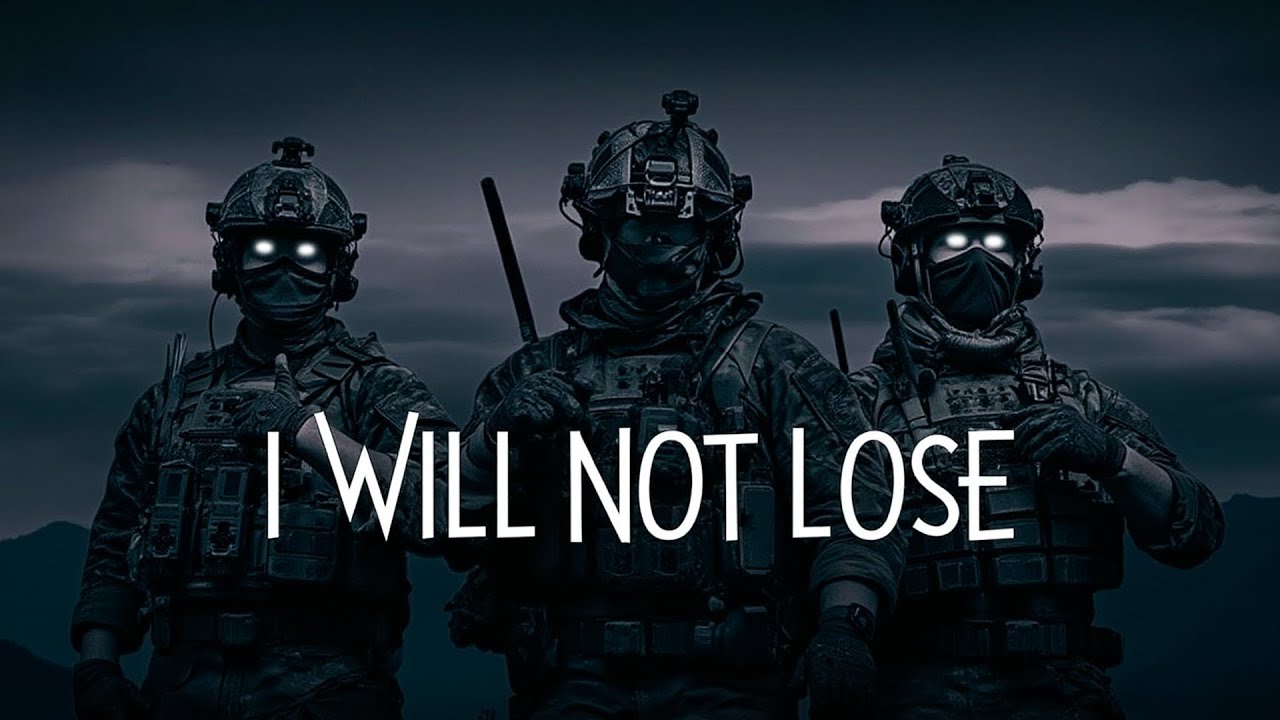 I Will Not Lose – Relentless Military Motivation
