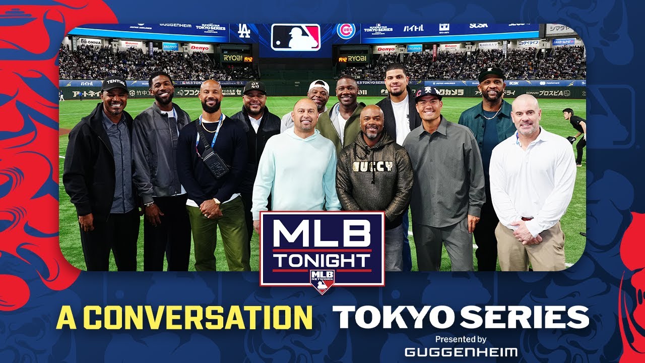 MLB Tonight: A Conversation, The Tokyo Series