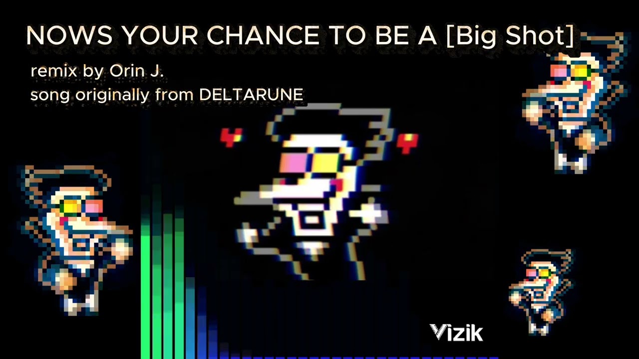 NOWS YOUR CHANCE TO BE A (Remix by Orin J.) DELTARUNE TOMORROW!!!