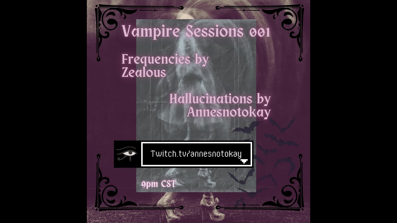 Vampire Sessions 001 | Feat. Zealous