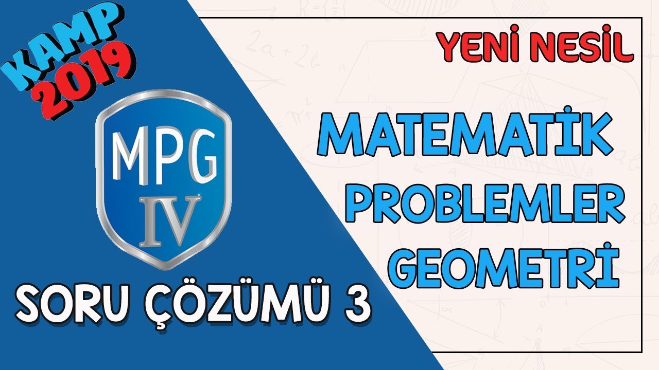 TYT Yeni Nesil - MPG 4 Soru &Ccedil;&ouml;z&uuml;m&uuml; 3 | Kamp2019