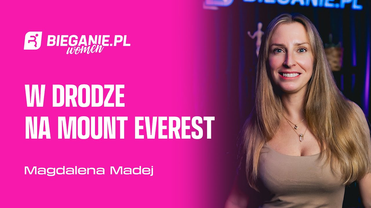 W Drodze na Mount Everest - Bieganie Women Podcast