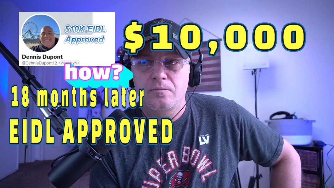 $10K EIDL GRANTS APPROVED AFTER 8 MONTHS WAITING