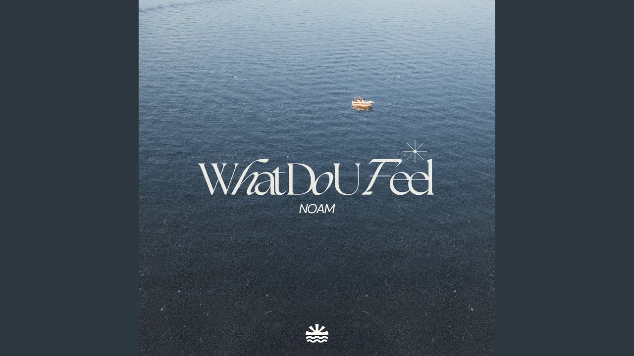 What Do U Feel