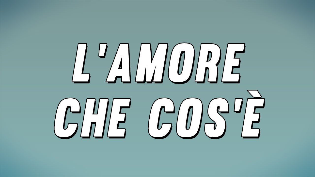 Luca Carboni - L'amore che cos'è (Testo)