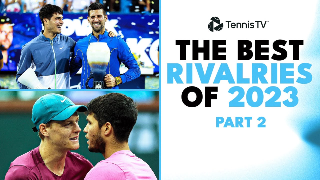 The Best ATP Rivalries Of 2023: Part 2