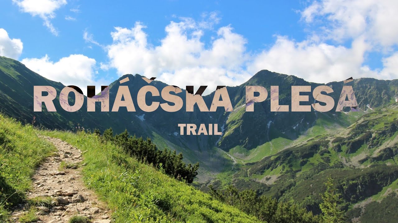 Trail Rohačske ples&aacute;  - Slovakia