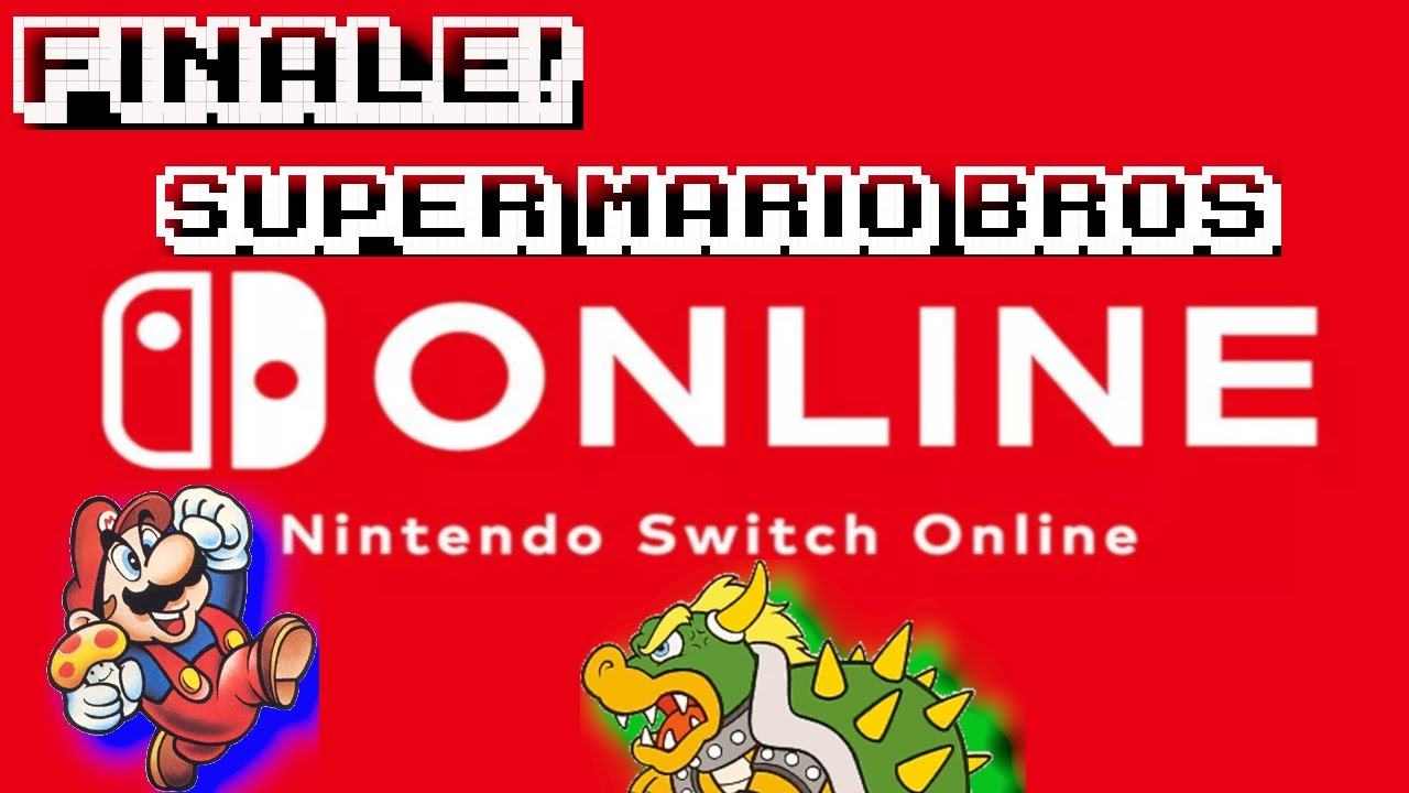 NES Nintendo Switch Online - Super Mario Bros. [FINALE]