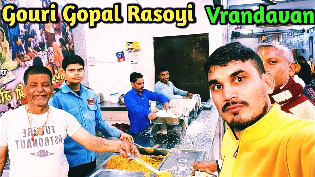 Gouri gopal rasoi Vrindavan अनिरुद्ध आचार्य महाराज जी गौरी गोपाल रसोई वृंदावन@Aniruddhacharyaji