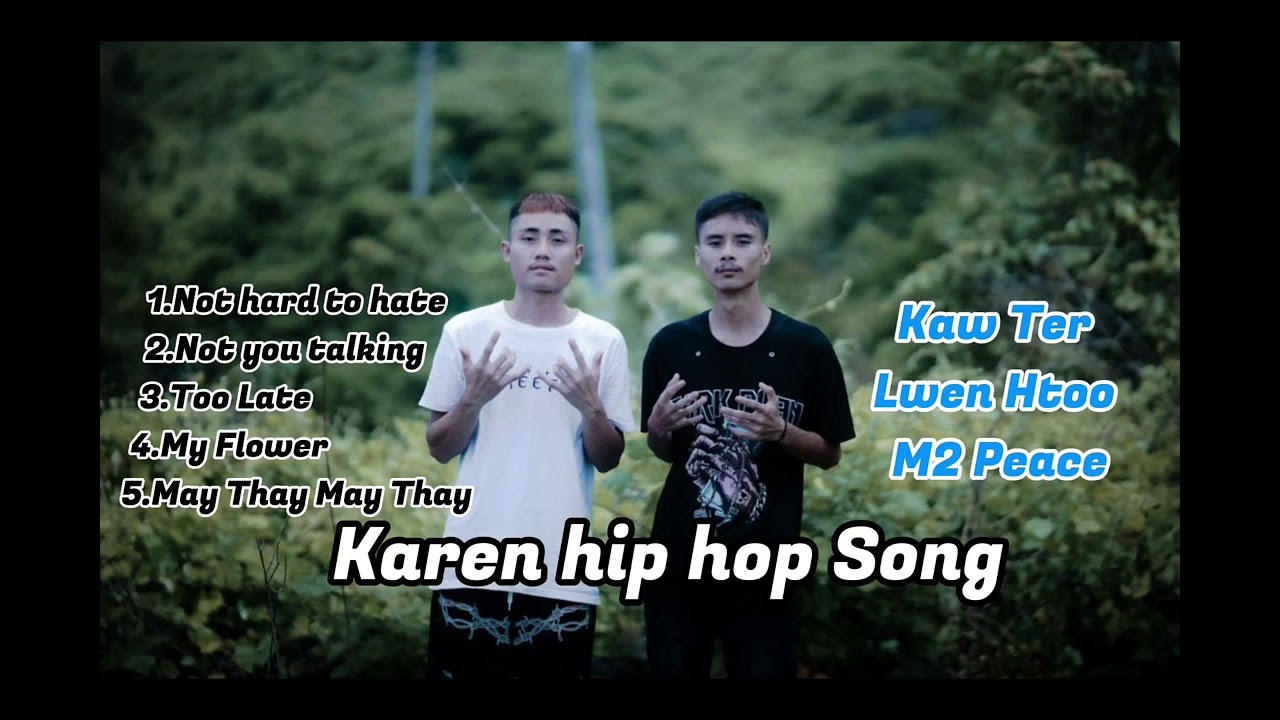 M2 x Kaw Ter (Karen Hip Hop Song) Ft LwenHtoo