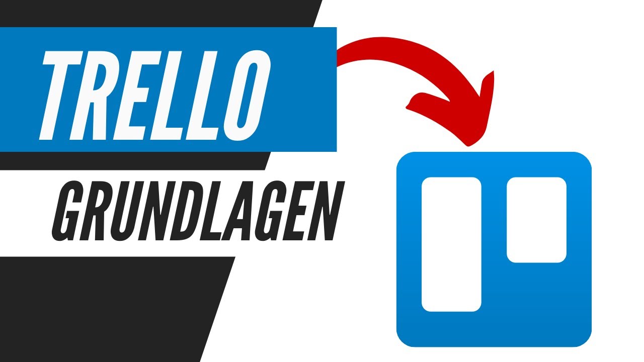 Trello Tutorial - Kompakte Einf&uuml;hrung in die Projektmanagement-Software