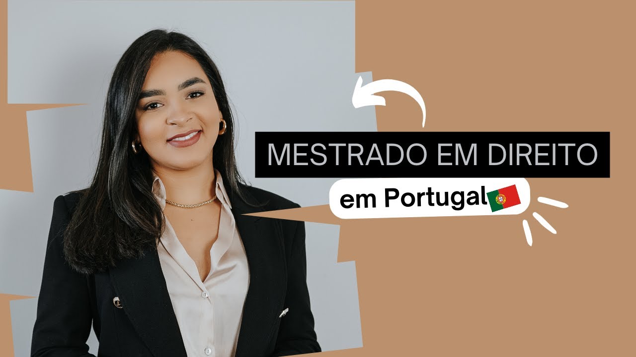 MESTRADO EM DIREITO E MORAR EM PORTUGAL!