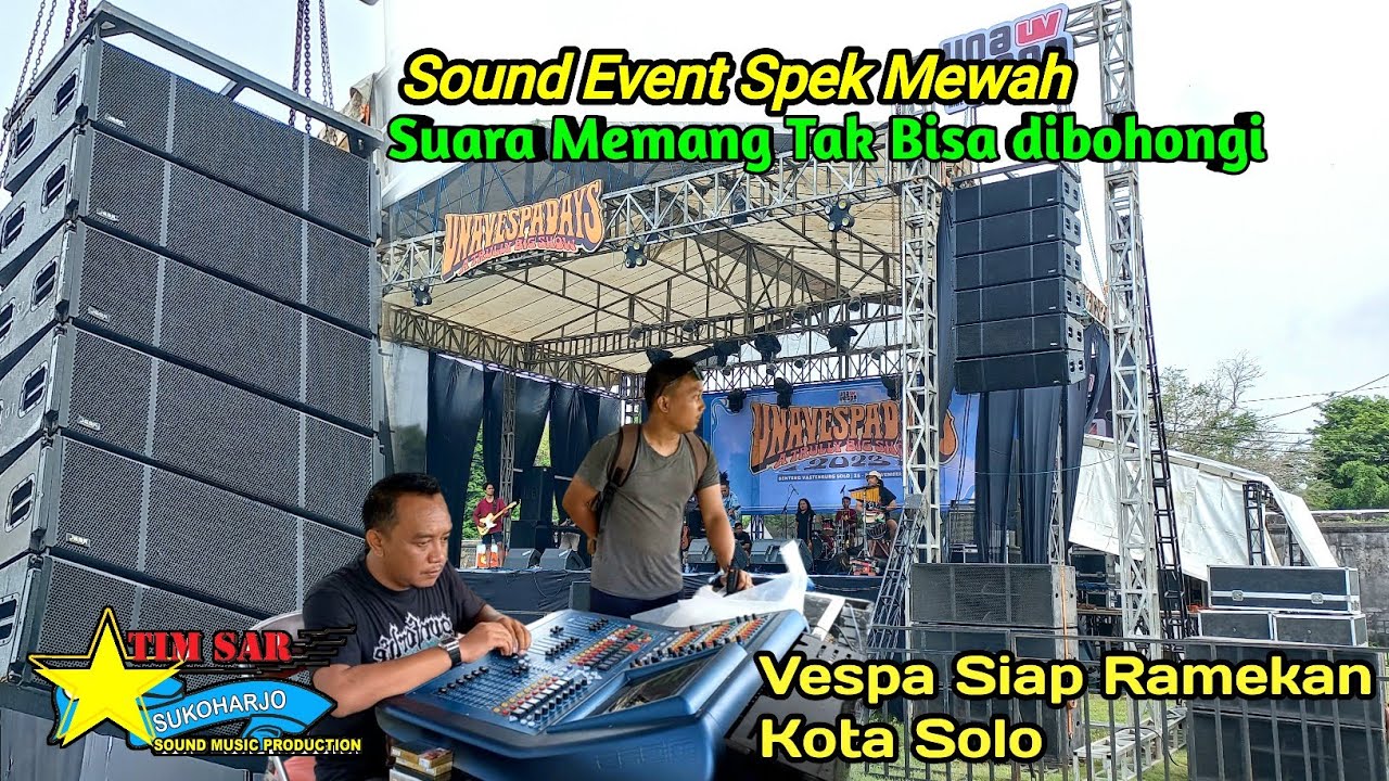 Tak Bisa dibohongi‼️Timsar Production Sound Event Alat Serba Mewah || Una Vespa Days