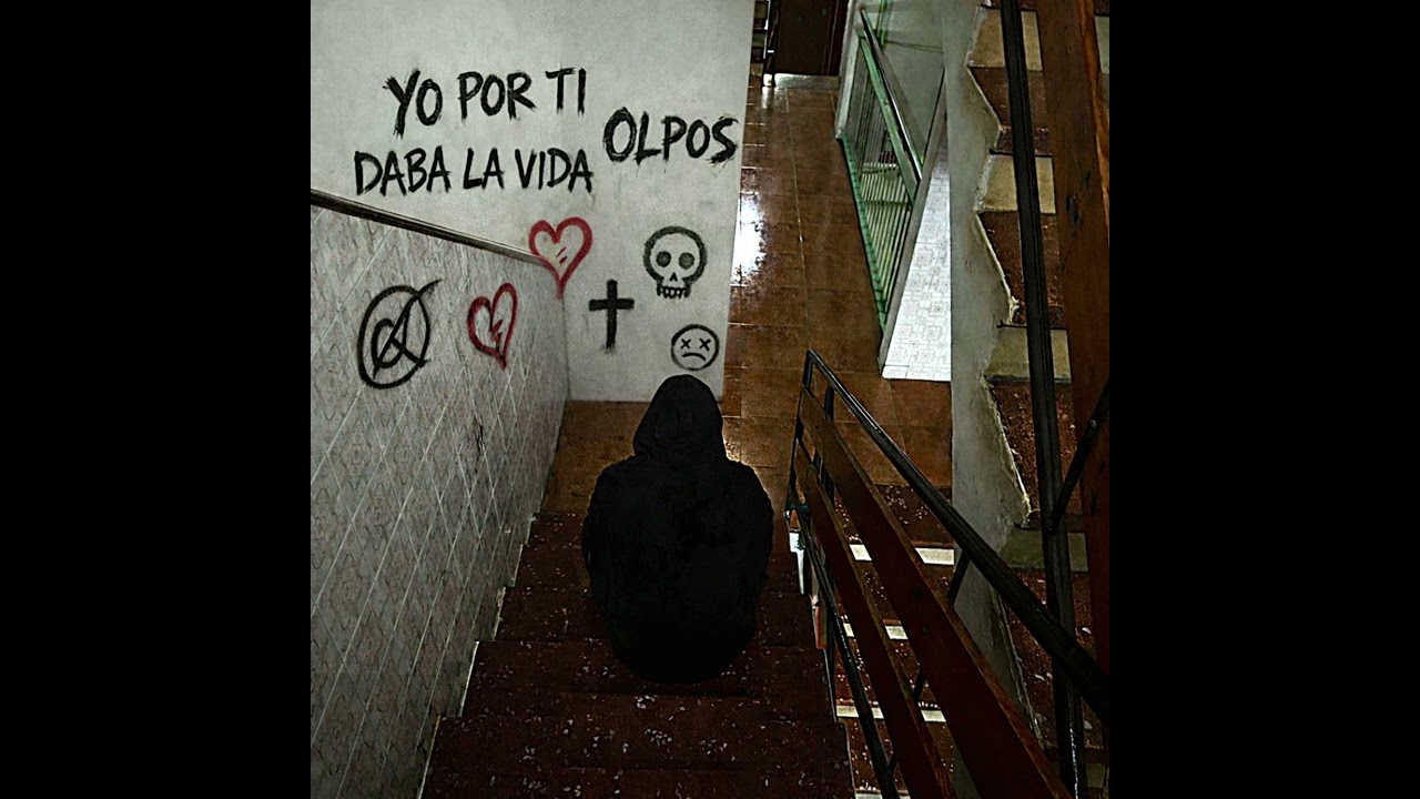 OLPOS- Yo por ti daba la vida (Audio official)