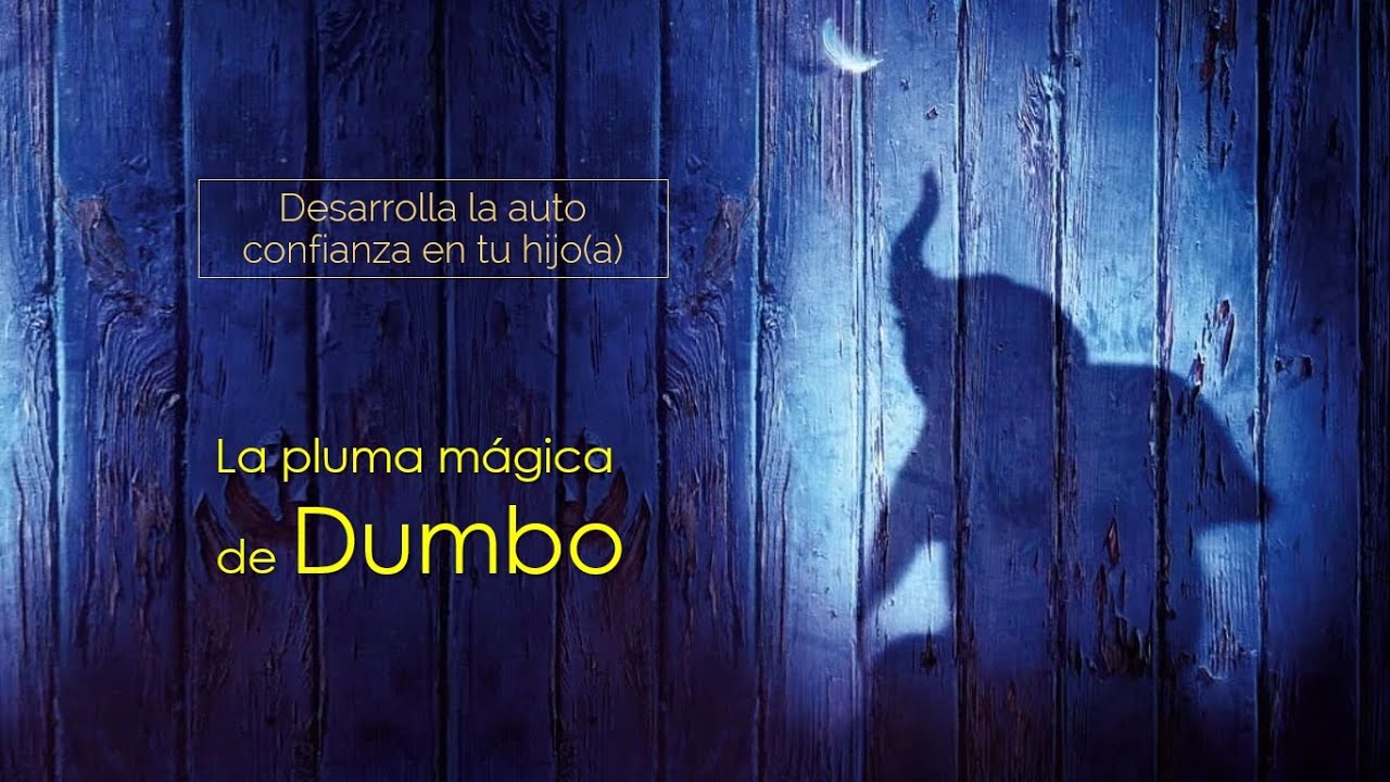 La Pluma M&aacute;gica de Dumbo