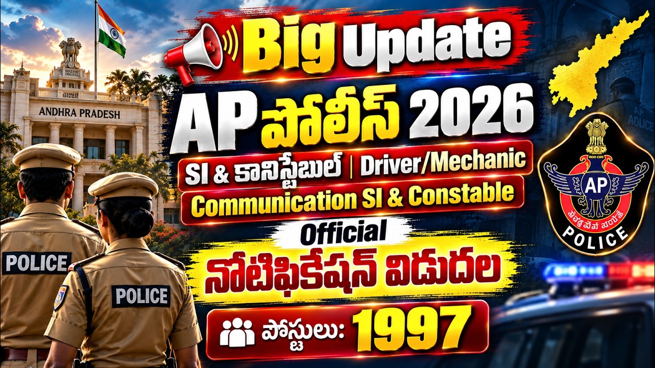 AP Police Notification 2026 Latest News | 1997 Posts | AP Police SI, Constable Notification 2026