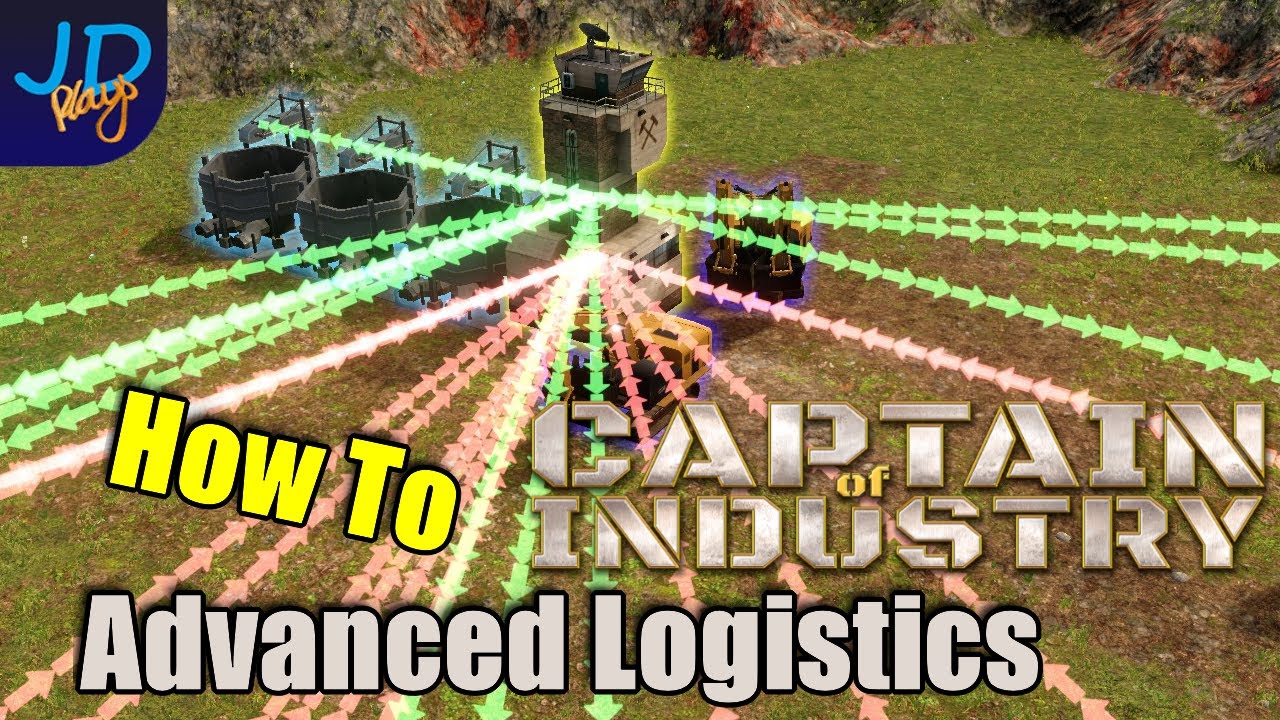 Complete Guide to Advanced logistics  🚜 Captain of Industry  👷  Walkthrough, Guide, Tips