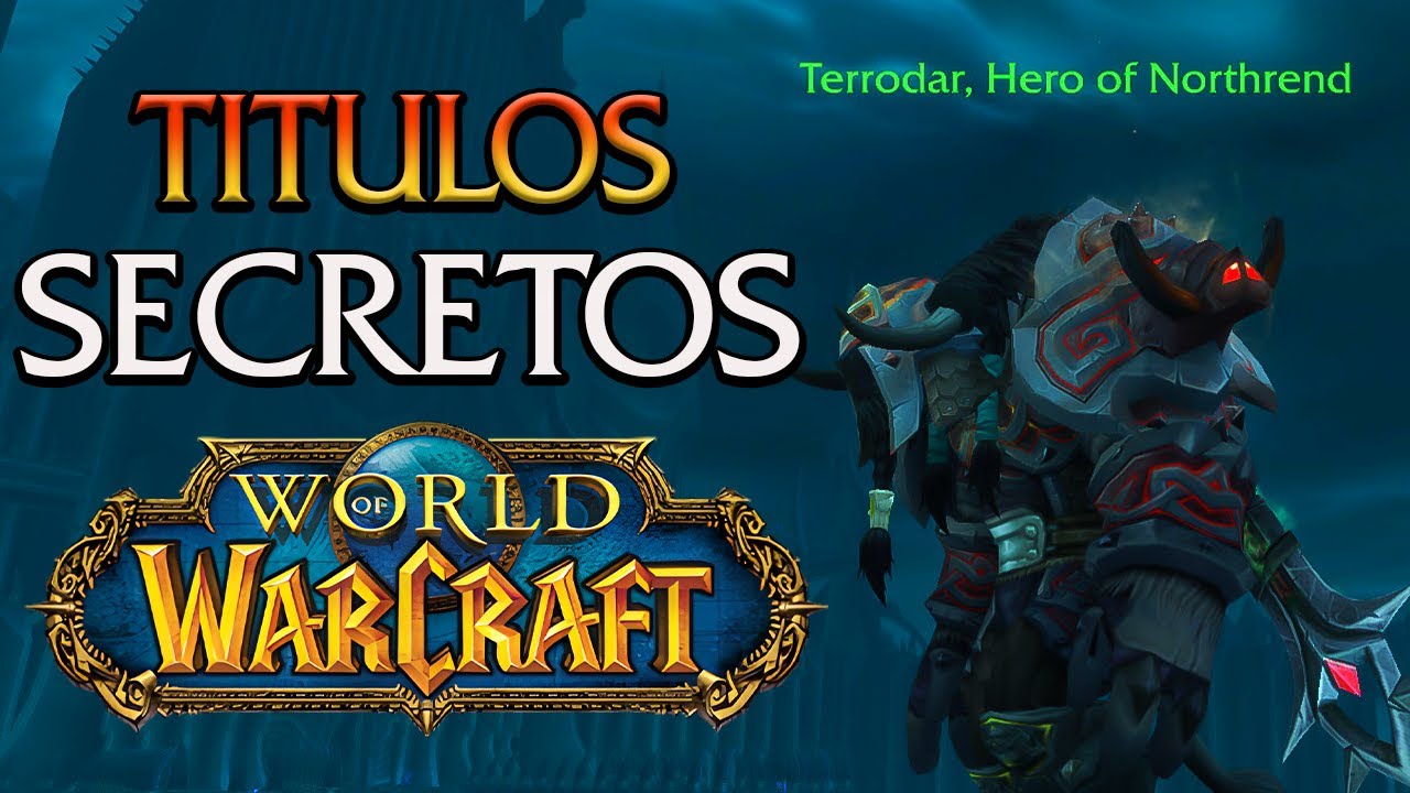 Títulos OCULTOS en World of Warcraft