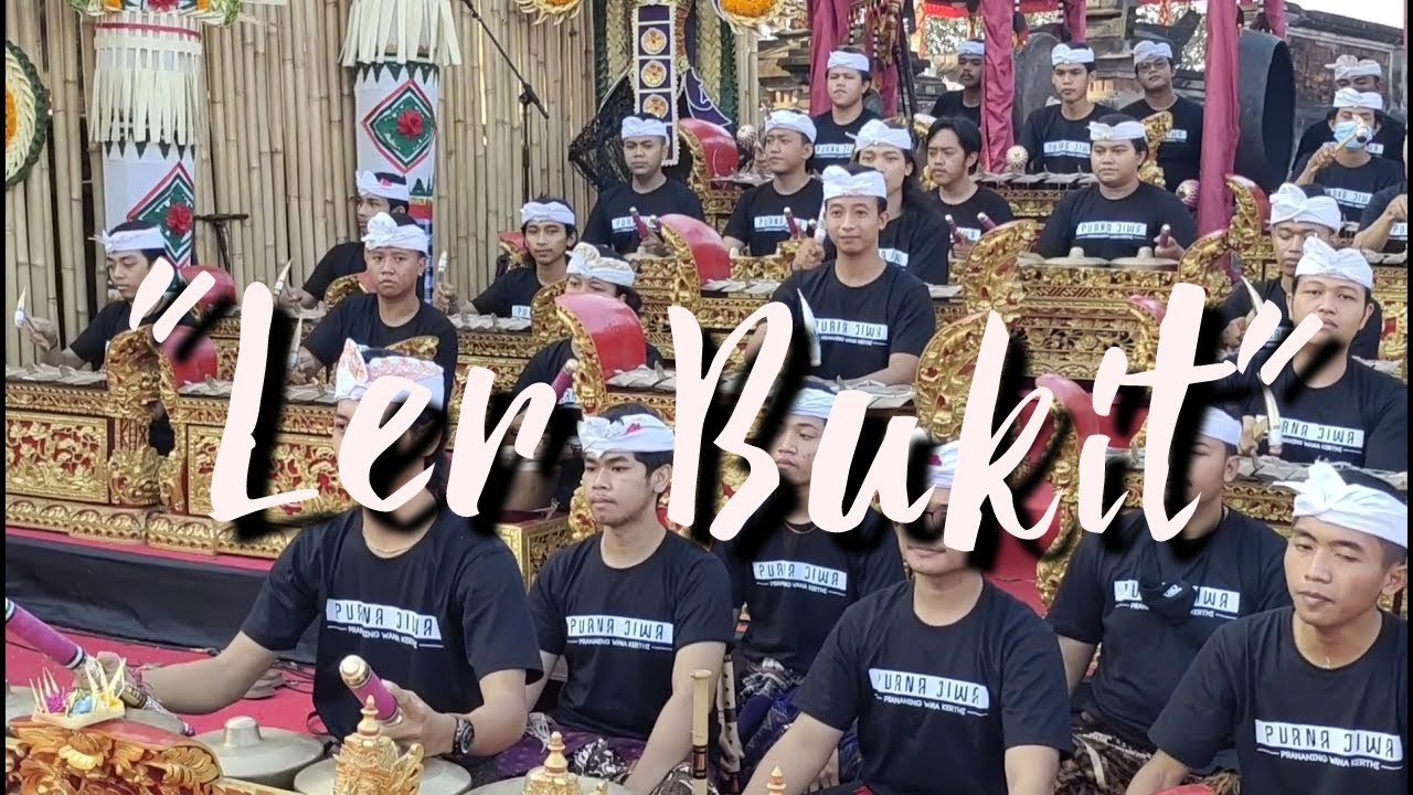 Tabuh Kutus LER BUKIT, Tim Kesenian UNDIKSA Singaraja Gong Kebyar Dewasa PKB XLIII Th 2021