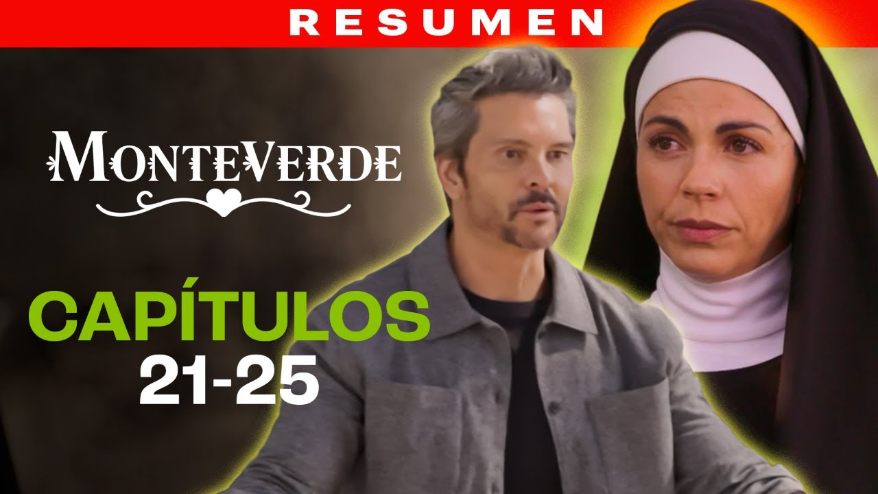 Carolina escapa de Carlos y decide regresar a Monteverde | Monteverde | Resumen C21-25