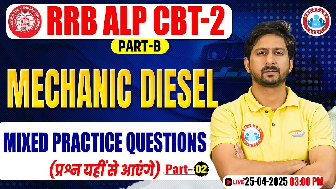 RRB ALP CBT-2 Diesel Mechanic Classes 2024 | Mixed Practice Questions | ALP Diesel Mechanic MCQs