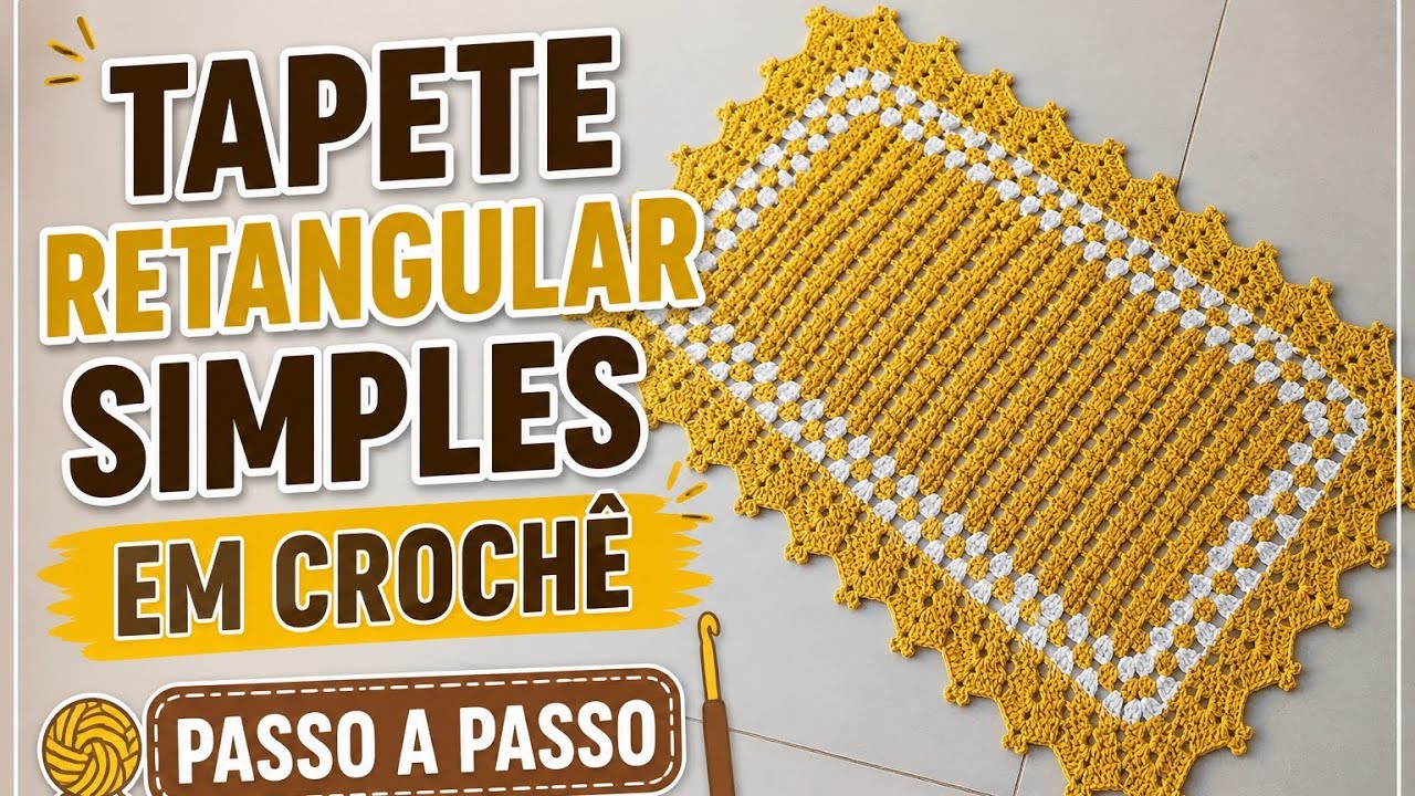 TAPETE RETANGULAR SIMPLES EM CROCHÊ PASSO A PASSO 