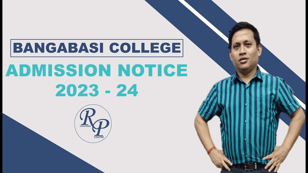 BANGABASI COLLEGE ADMISSION NOTICE 2023