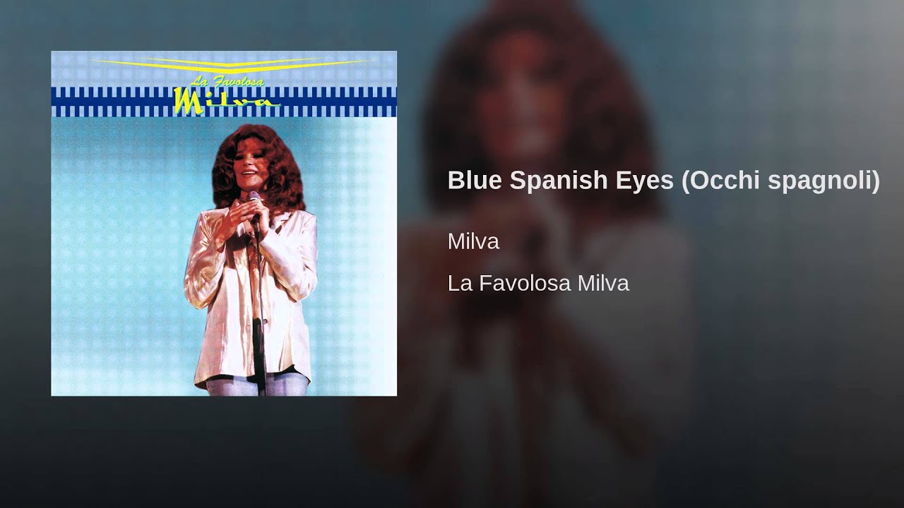 Blue Spanish Eyes (Occhi spagnoli)