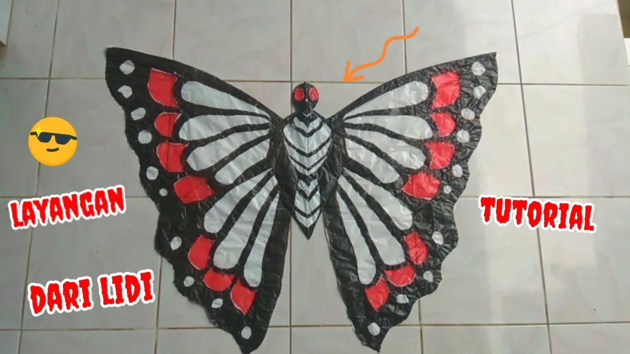 TUTORIAL CARA MEMBUAT LAYANGAN KUPU-KUPU DARI LIDI