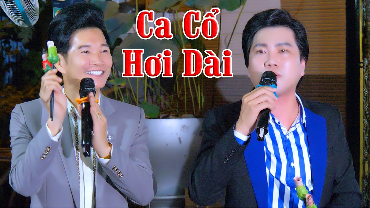 Ca Cổ Hơi Dài NSƯT Đào Vũ Thanh NS Cổ Thạch Xuyên NS Châu Quách Cường