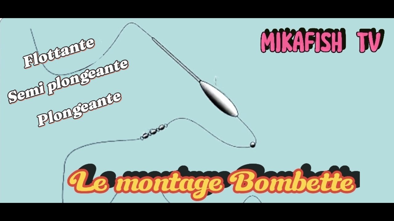 Montage et utilisation d'une Bombette