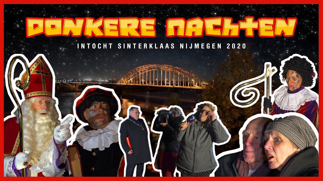 DONKERE NACHTEN  |  Intocht Sinterklaas Nijmegen 2020