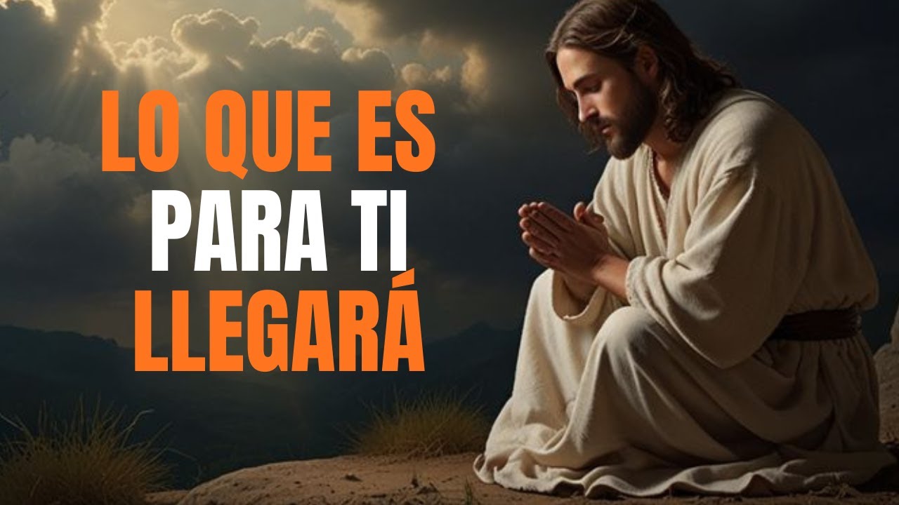 DIOS TE DICE HOY: HIJO… SUELTA Y CONFÍA, LO QUE ES PARA TI LLEGARÁ