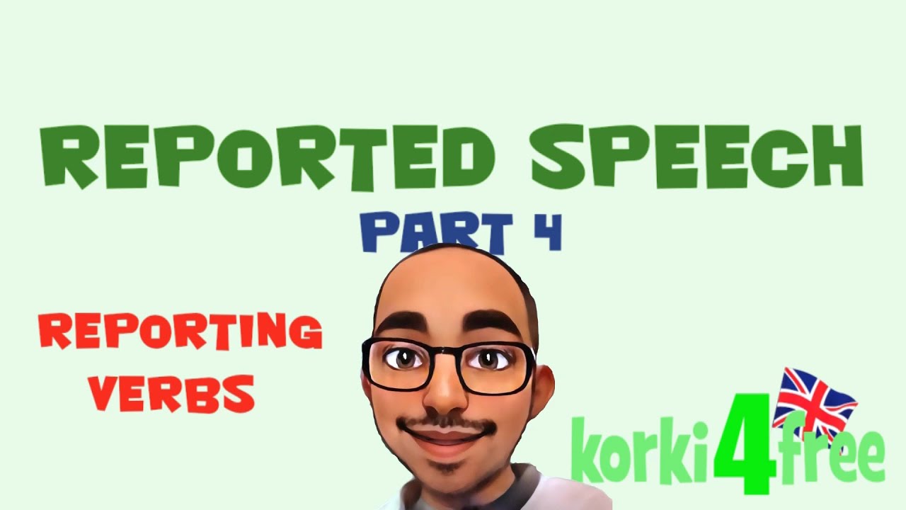 Reported speech - reporting verbs - korki4free
