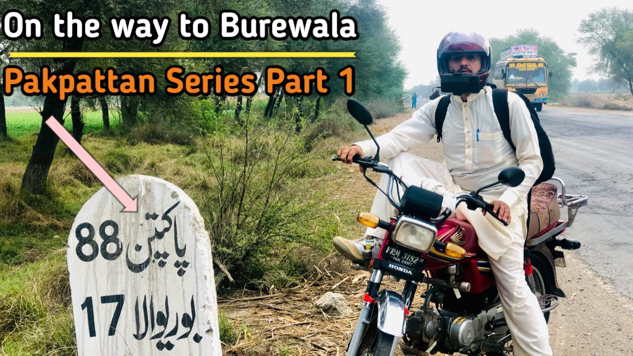 On The Way To Burewala | Going to Explore Pakpattan Shareef | Naeem Abbas Bhutta Vlogs |Vlog: