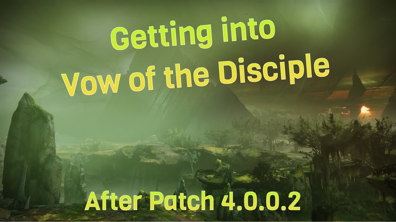 Getting into Vow of the Disciple After Patch 4.0.0.2! | Destiny 2 The Witch Queen