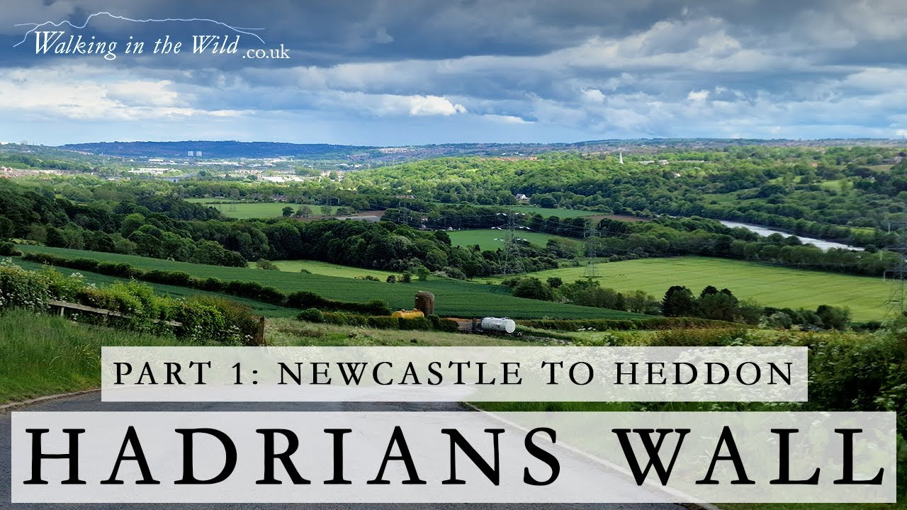 Hadrian's Wall Path National Trail - Part 1: Wallsend to Heddon-on-the-Wall
