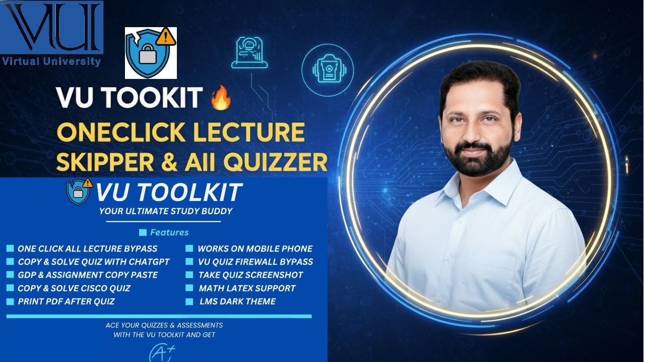VU Toolkit - VU Quiz Firewall Bypasser&mdash;One-Click Lecture Skipper & AI Quizzer, Toolkit for VU