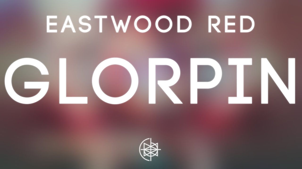 Eastwood Red - Glorpin