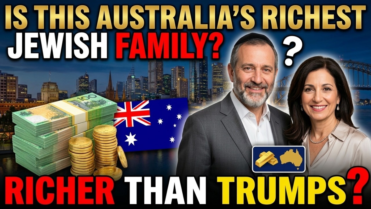 This Is the RICHEST Jewish Family in Australia… Richer Than the Trumps?