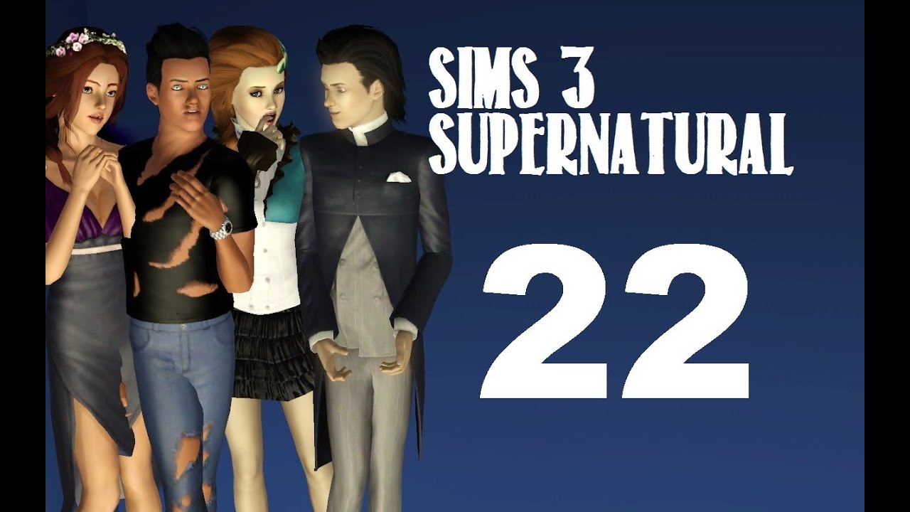 Let's Play: The Sims 3 Supernatural - (Part 22) -New House  w/Commentary