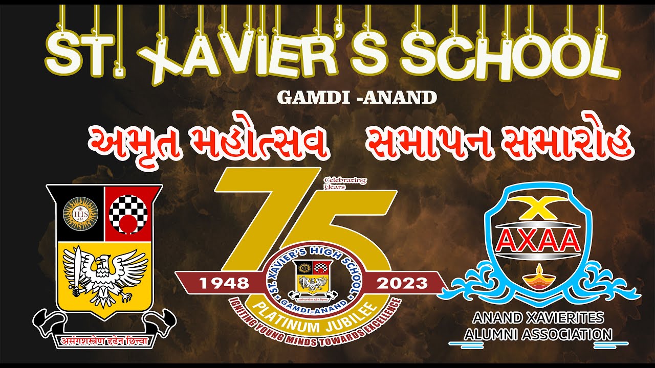 Closing Ceremony of 75 years |  Ceremony of Jubilee Celebration | St. Xavier's School Gamdi Anand |