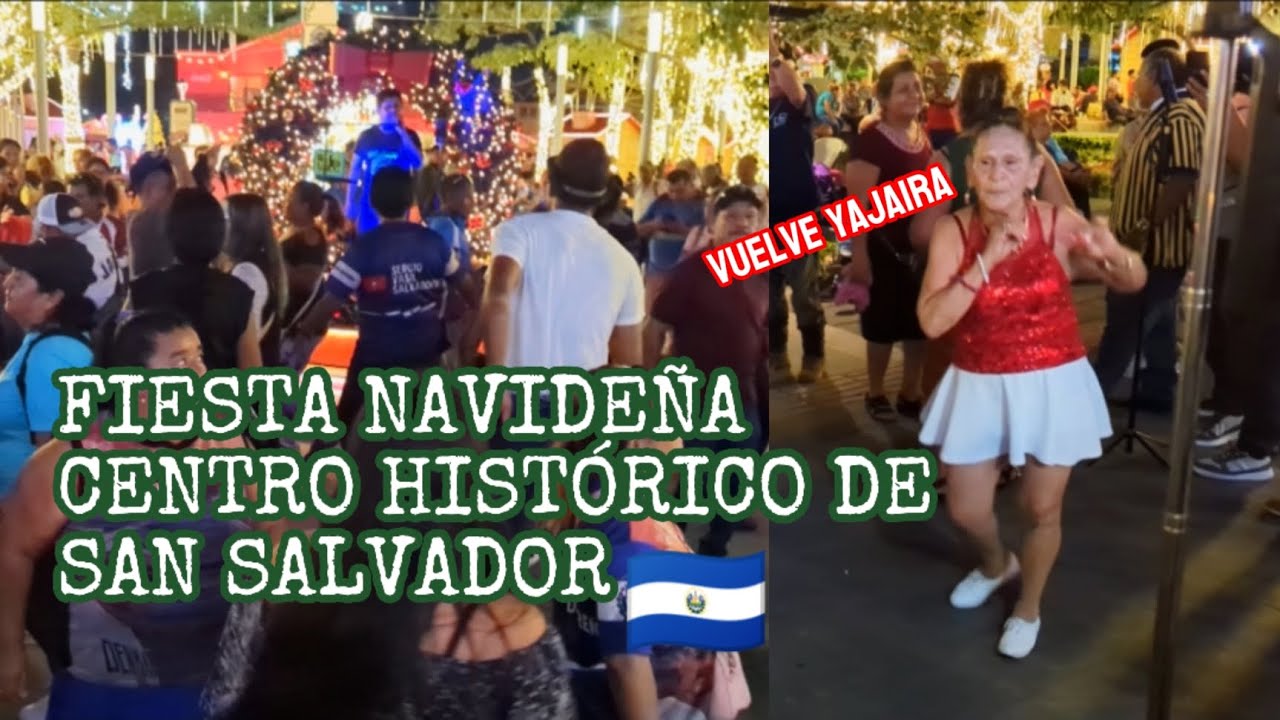 GRAN BAILONGO NAVIDE&Ntilde;O PLAZA LIBERTAD CENTRO HISTORICO SAN SALVADOR 🇸🇻