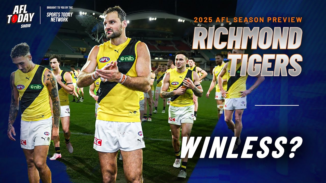 Richmond Tigers - 2025 AFL Season Preview | AFL Today Show