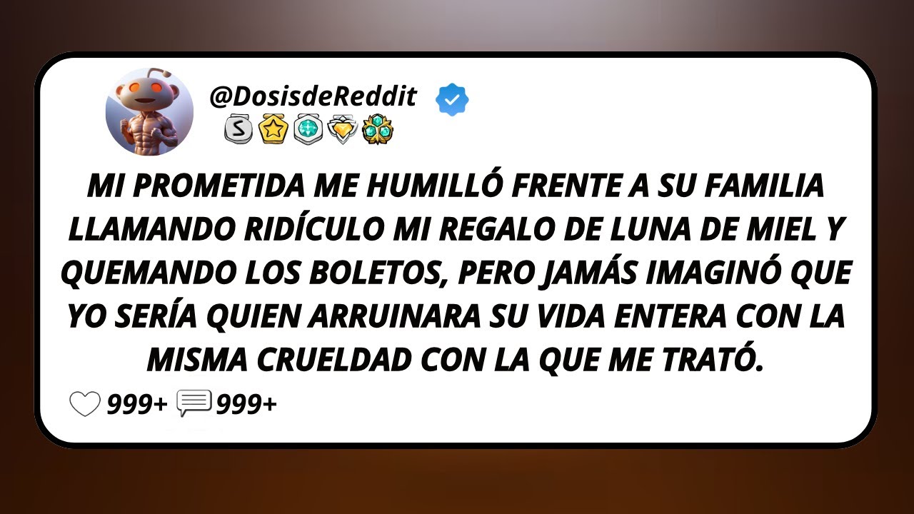 Mi Prometida Me Humilló Frente A Su Familia Llamando Ridículo Mi Regalo De Luna De Miel Y...