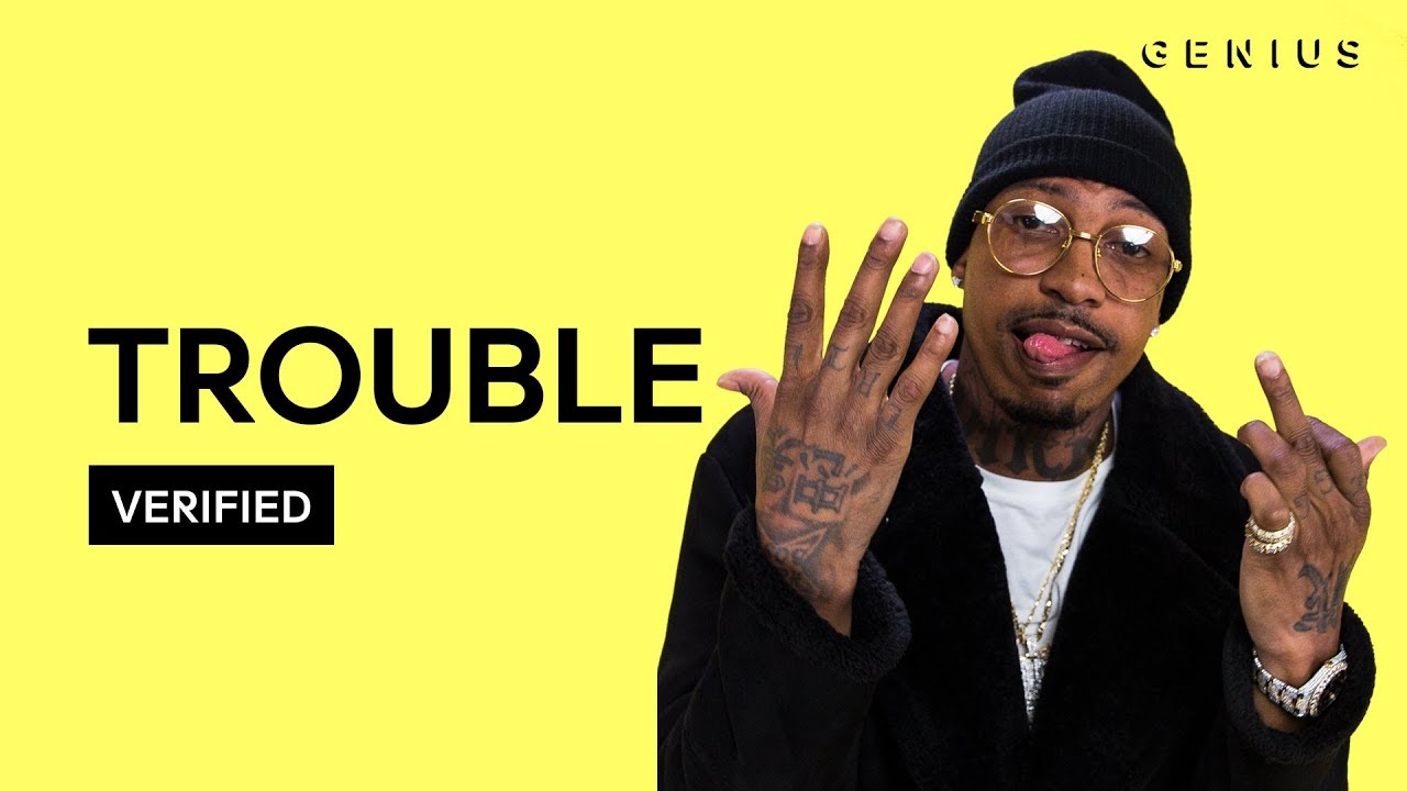 Trouble 