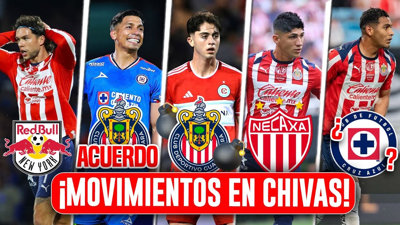 MERCADO DE FICHAJES EN CHIVAS / ALTAS Y BAJAS RUMBO AL 2026