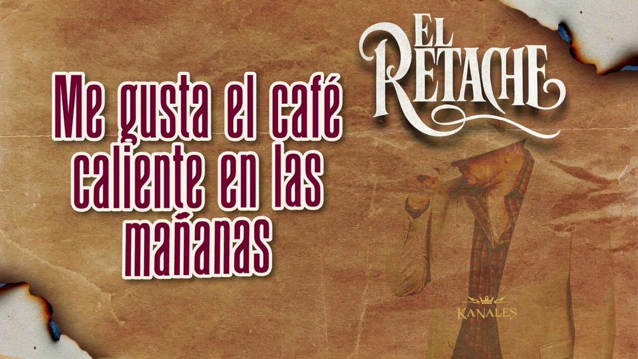Kanales - El Retache (Letra Oficial)